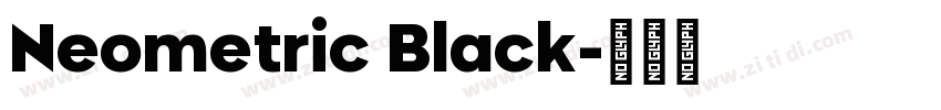 Neometric Black字体转换